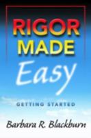 Rigor Made Easy: Getting Started 1596672153 Book Cover