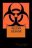 Alias Adam 1979710244 Book Cover