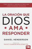 La Oraci�n Que Dios AMA Responder 1941538614 Book Cover