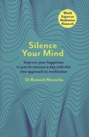 Silence Your Mind 1409153932 Book Cover