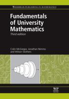 Fundamentals of University Mathematics 0857092235 Book Cover