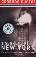 I segreti di New York: Storie, luoghi e personaggi di una metropoli 8804499095 Book Cover