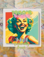1950s Woman Themed Coloring Book: adult coloring book B0C4N2BRMH Book Cover