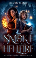 Smoke and Hellfire B0BMWHP9DW Book Cover