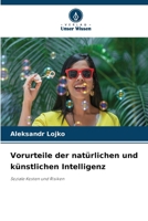 Vorurteile der natürlichen und künstlichen Intelligenz (German Edition) 6207727711 Book Cover