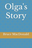 Olga's Story B0BB5QVY47 Book Cover
