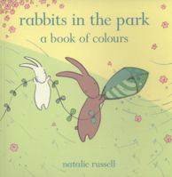 Rabbits in the Park: A Book of Colours 0230757294 Book Cover
