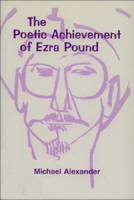 The Poetic Achievement of Ezra Pound 0520315065 Book Cover