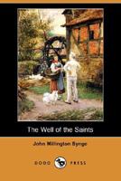 The Well of the Saints 1419187619 Book Cover