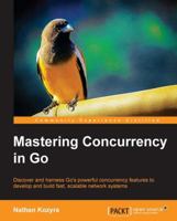 Mastering Concurrency in Go 1783983485 Book Cover