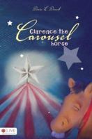 Clarence the Carousel Horse 1602470154 Book Cover