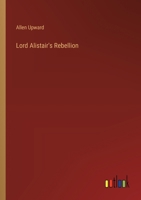 Lord Alistair's Rebellion 9371814578 Book Cover