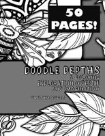 Doodle Depth a Coloring Exploration of Depth and Imagination #Withmspdgtt 1523681713 Book Cover