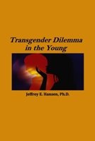 Transgender Dilemma in the Young B0C8CB122K Book Cover