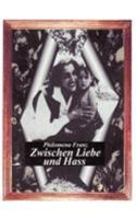 Zwischen Liebe und Hass. 3831116199 Book Cover