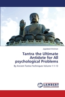 Tantra the Ultimate Antidote for All Psychological Problems 3659402818 Book Cover