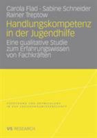 Handlungskompetenz in Der Jugendhilfe: Eine Qualitative Studie Zum Erfahrungswissen Von Fachkraften 3835070150 Book Cover