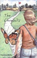 The Chrysalis 0971216304 Book Cover