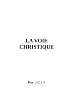La Voie Christique (French Edition) 232285977X Book Cover