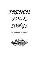 French Folk Songs 0884324990 Book Cover