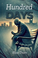 Hundred Days B0DX1QPD29 Book Cover