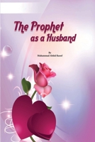 The Prophet as a Husband 530984502X Book Cover