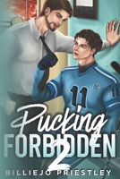 Pucking Forbidden Book 2 B0FVWP4VGB Book Cover