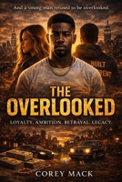 The Overlooked B0GX6TRXHH Book Cover
