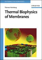 Thermal Biophysics of Membranes 3527404716 Book Cover