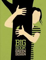 The Big Book of Green Design 0061757993 Book Cover