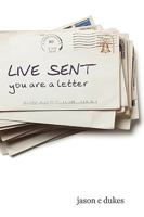 Live Sent: you are a letter 1604943408 Book Cover
