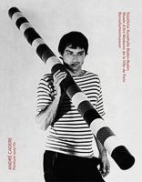 André Cadere. Arbeiten aus den Jahren 1971 - 1978 3865603572 Book Cover