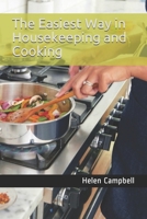 The Easiest Way in Housekeeping and Cooking: Original Text 3744785319 Book Cover