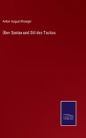 �ber Syntax Und Stil Des Tacitus (Classic Reprint) 1160291535 Book Cover