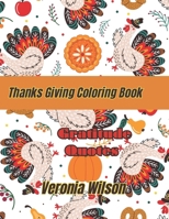 Thanksgivivng Coloring Book: Gratitude Quotes For Adults B0CJXMHSPX Book Cover