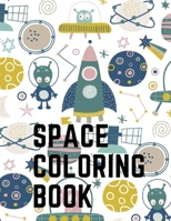 Space Coloring Book: Perfect Coloring Book Designed For Those That Love Space and the Planets. B08VCQWTMS Book Cover
