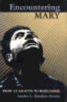 Encountering Mary: From LA Salette to Medjugorje 0691073716 Book Cover