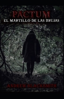 Pactum: El Martillo de Las Brujas B0BJNG81YN Book Cover