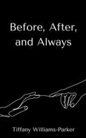 Before, After, and Always 939575639X Book Cover