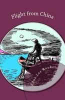 Flight From China 1258337770 Book Cover