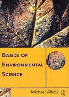 Basics of Environmental Science 0415130190 Book Cover