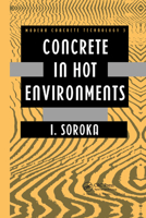Concrete in Hot Environments 0367866315 Book Cover