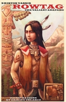Rowtag the Valiant Arapaho B09HQ6WTXD Book Cover