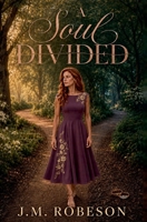 A Soul Divided 1490341730 Book Cover