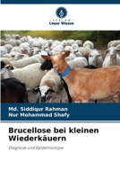 Brucellose bei kleinen Wiederkäuern: Diagnose und Epidemiologie (German Edition) 6207573188 Book Cover