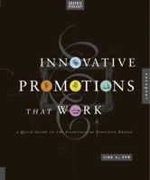 Graphic Workshop: Innovative Promotions That Work: A Quick Guide to the Essentials of Effective Design (Graphic Workshop) 1592532195 Book Cover