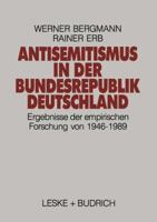 Antisemitismus in Der Bundesrepublik Deutschland: Ergebnisse Der Empirischen Forschung Von 1946 1989 3810008656 Book Cover