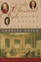 The Classical Style: Haydn, Mozart, Beethoven 0393006530 Book Cover