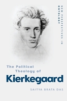 The Political Theology of Kierkegaard 1474474136 Book Cover