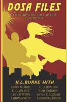 DOSA Files: Tales from the SVR Universe, Volume 2 B0F143BJS1 Book Cover